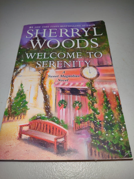 "Welcome To Serenity" by Sherryl Woods