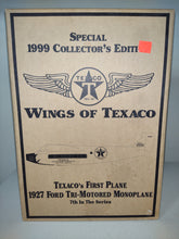 Carica l&#39;immagine nel visualizzatore di Gallery, 7th Wings of Texaco, 1927 Ford Tri-Motored Monoplane-1999 Special Edition *Gold*
