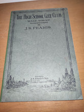 Load image into Gallery viewer, Antique &quot;The High School Glee Club J.S. Fearis
